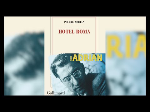 « Hotel Roma »: le dernier été de Cesare Pavese retracé par Pierre Adrian