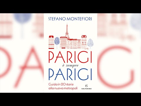 Il nous restera toujours Paris, parole de Stefano Montefiori