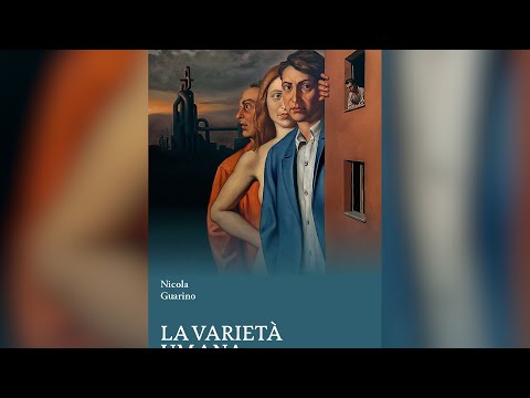 « La varietà umana », le roman de Nicola Guarino qui règle les comptes avec le passé