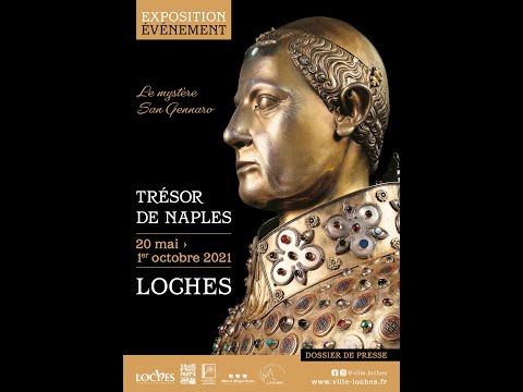Le trésor de Naples exposé en France, à Loches: un nouveau miracle de San Gennaro.