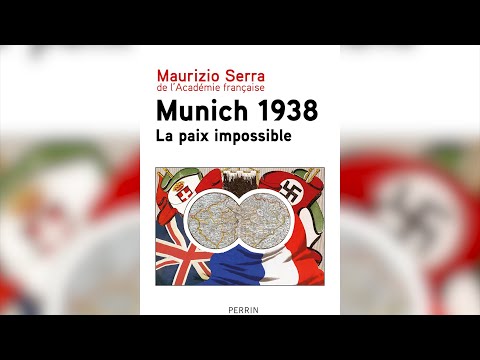 Munich 1938: le prologue de la tragédie mondiale raconté par Maurizio Serra.