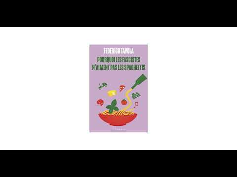 Pourquoi les fascistes n'aiment-ils pas les spaghettis? Francesco Tavola l'explique dans un livre brillant.